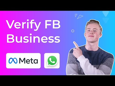 How To Verify Your Facebook Business (And use all WhatsApp tools)