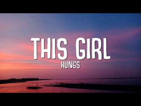 Kungs vs Cookin’ on 3 Burners - This Girl (Lyrics)