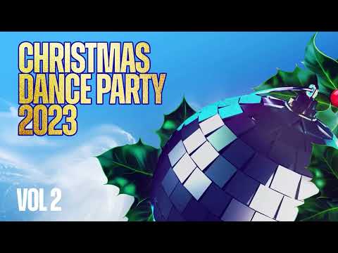 Christmas Dance Party 2023, Vol. 2 - Christmas Dance Hits