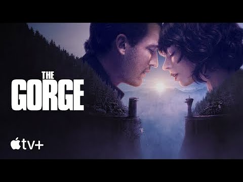 The Gorge — Official Trailer | Apple TV+