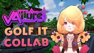 【Golf It】Collab with the gorls【VAllure】