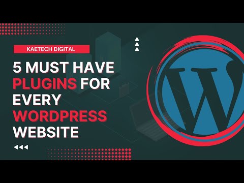 5 must have plugins for every WordPress website