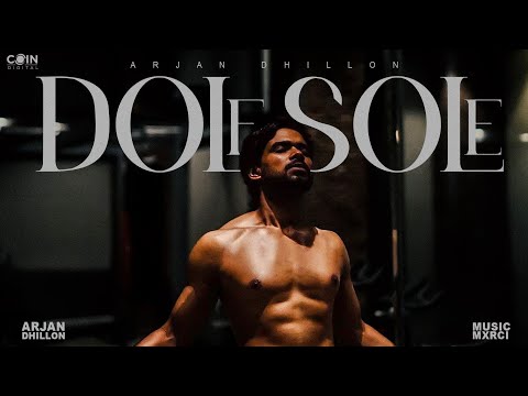 Dole Sole (Official Song) Arjan Dhillon, Mxcri | Latest Punjabi Songs 2024