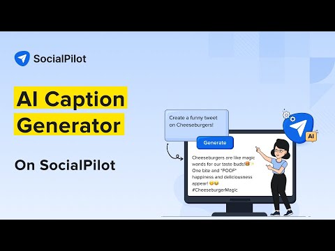 SocialPilot Walkthrough: Caption Generator