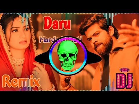 Daru Marda Ki Buti Dj Remix Masoom Sharma | New Haryanvi Song Remix Dj Neeraj Sopu Hard Bass 2024