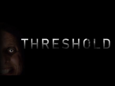 Threshold (Short Horror Film)