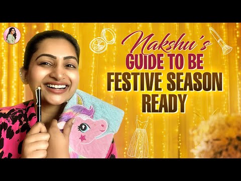 Get Festive Ready with Nakshu: Your Complete Guide! | Nakshathra Nagesh