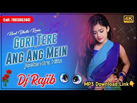 Gori Tere Ang Ang Mein || Jeetendra Hits || Dj Rajib Remix