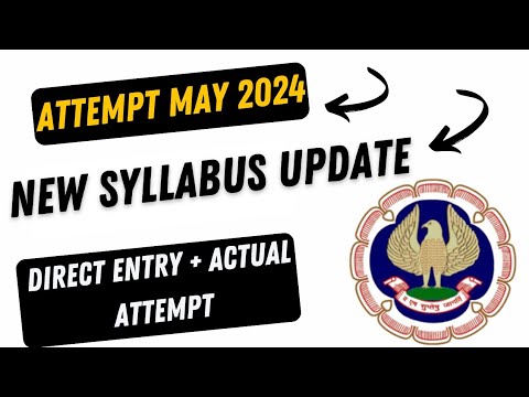 |Attempt May 2024| New Syllabus Update| Direct Entry And Actual Attempt |