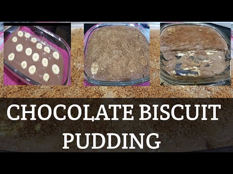 CHOCOLATE BISCUIT PUDDING [ SARAH FARD]