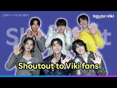 Shoutout to Viki Fans from the cast of 'Love in The Big City'! 🏙️🩵