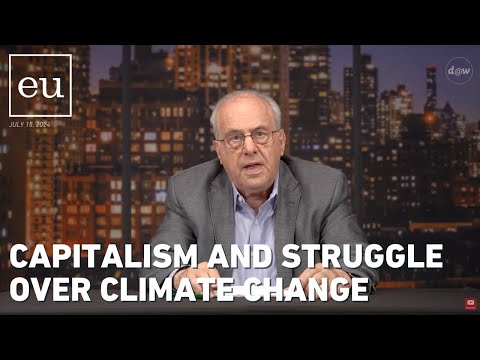 Economic Update: Capitalism and Struggle Over Climate Change