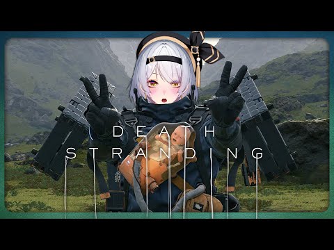 【DEATH STRANDING】KURIR ENDURANCE STREAM【VTUBER ID】