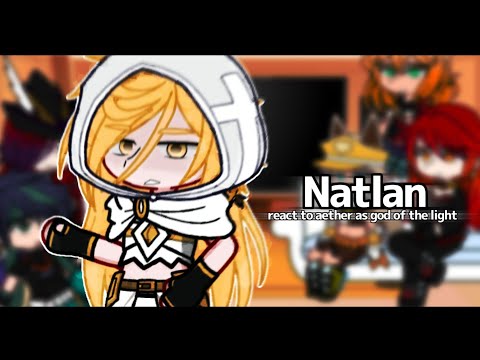 | Natlan react to Aether as a god light | genshin impact | 🇷🇺/🇬🇧 |