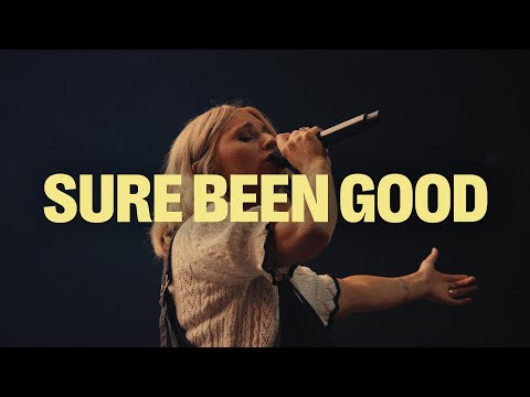 Sure Been Good (Tiffany Hudson) | Elevation Worship