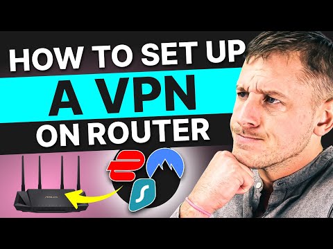 How to Setup VPN on Your Router - Easy Step-by-Step Tutorial