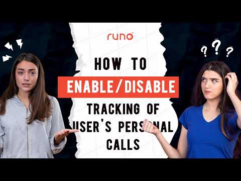 How to enable or disable tracking of user’s personal calls | Web Version | Runo