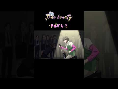 True beauty anime 💅🏻 part-3 #ytshorts #viralvideo #shortvideo #video #anime #ytshorts