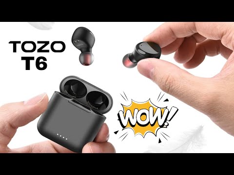 Unbelievably Good EarBuds For A Tiny Price TOZO T6 Review