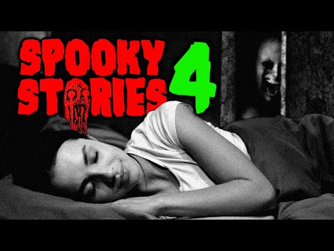 Spooky Stories To Fall Asleep To  (Volume 4)