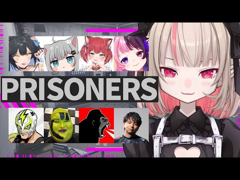 〖Prisoners〗死刑を宣告された人たちと遊ぶっ！！〖にじさんじ￤魔界ノりりむ〗