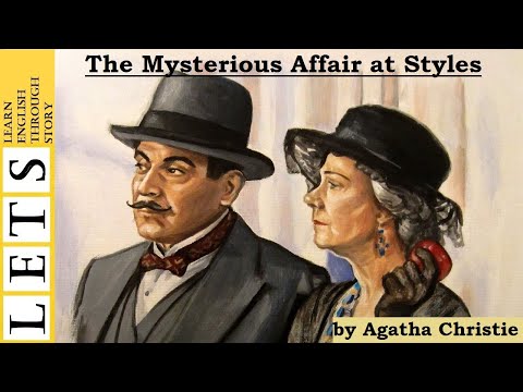 Learn English Through Story: The Mysterious Affair at Styles by Agatha Christie