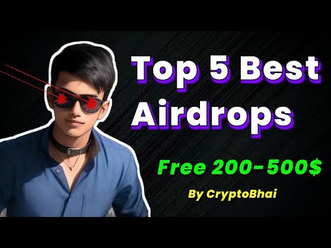 🪂GET FREE 200-500$ | Top 5 Best Crypto Airdrops 2024 | No Investment Airdrops 2024