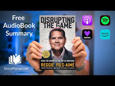 Audiobook Summary: Disrupting the Game (English) Reggie Fils-Aimé