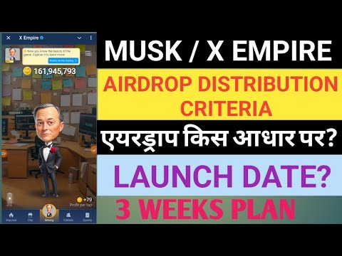 X Empire Airdrop Distribution Criteria | Xempire Launch Date | X Empire New Update