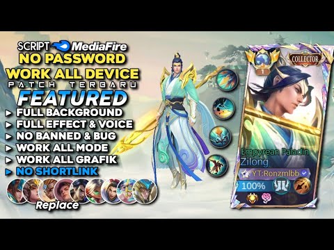 Script Skin Zilong Collector Empyrean Paladin No Password | Full Effect & Voice - Patch Terbaru 2024