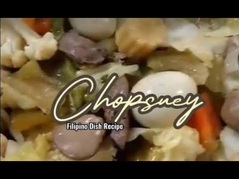 Chopsuey (Filipino dish recipe)#choosueyrecipe #foodie