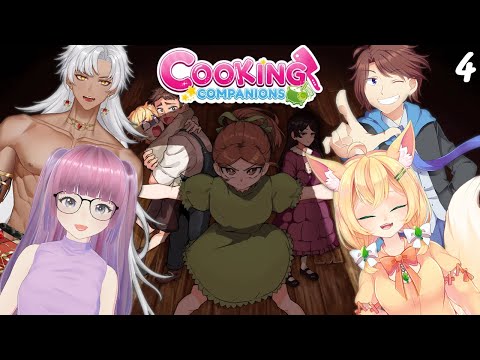 [Cooking Companions] DLC TIME!! With Friends! PT: 4