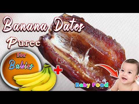 Banana Dates puree for Baby || 6months Plus Baby food recipe || High Iron & Fiber puree