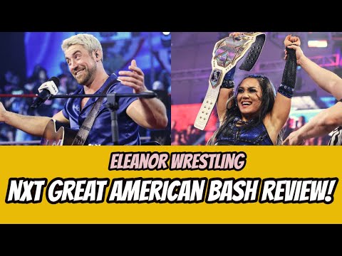 WWE NXT Great American Bash Week One 2024 Review | Eleanor Wrestling