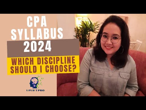 CPA US SYLLABUS 2024 - Which discipline should you choose? | Uplift Pro CPA