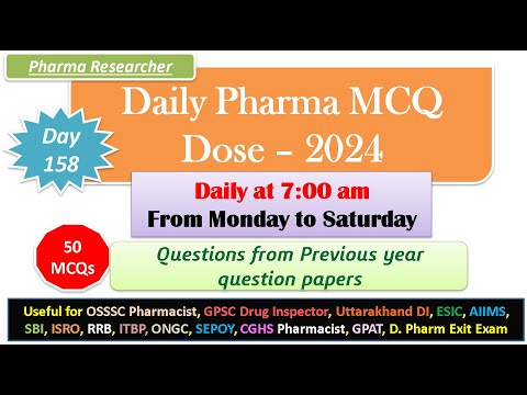 Day 158 Daily Pharma MCQ Dose Series 2024 II 50 MCQs II #exitexam #pharmacist #druginspector #dsssb