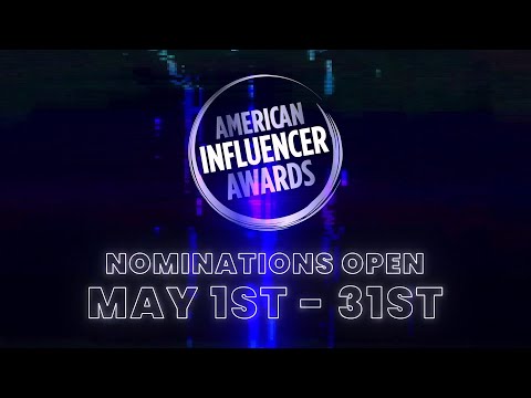 2022 American Influencer Awards - Nominations Open May 1