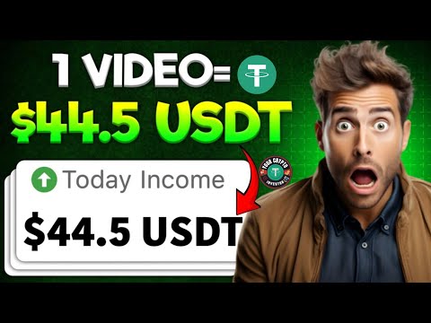 1 Video = $44.5 USDT 🤑- USDT Earning Site 2024 | USDT Mining Site 2024 @Yourcryptoinvestor