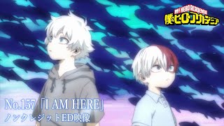 『僕のヒーローアカデミア』7期第19話(No.157)「I AM HERE」特殊EDノンクレジット映像／EDテーマ：「六等星」ざらめ