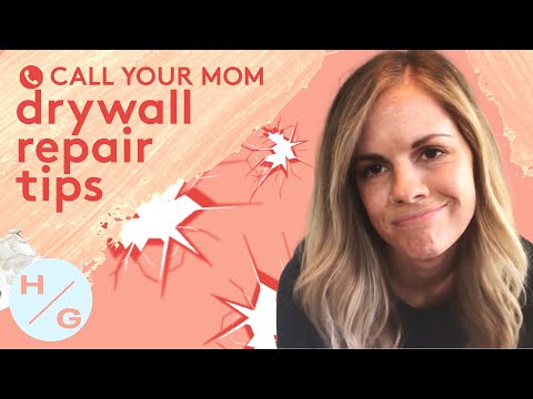 Spackling a Hole ( With Mom’s Help) | Call Your Mom | HelloGiggles