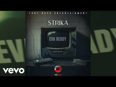 Strika - Eva Ready (Official Audio)