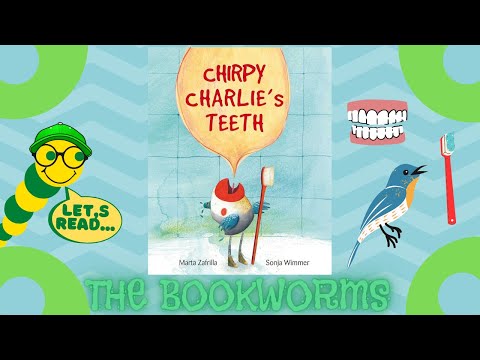 Chirpy Charlie's Teeth🦷🐦 - By Marta Zafrilla Díaz