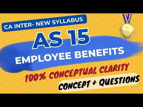 AS 15 in ENGLISH - Employee Benefits - PART 2 QUESTIONS - CA Inter New Syllabus