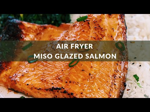 How to make Miso Glazed salmon in an Air Fryer!  (6 Ingredients ONLY)