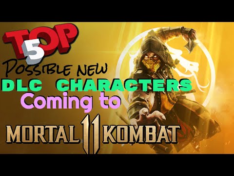 Top 5 New DLC Characters that could come to Mortal Kombat (maybe) | WHO MIGHT BE NEXT??!