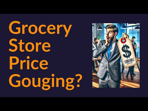 Grocery Store Price Gouging?