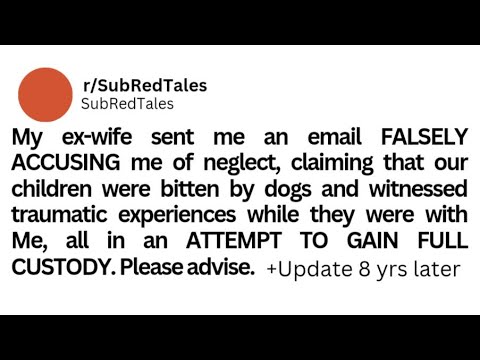 My ex wife sent me an email + Update 8 yrs later.. #redditstories #redditupdate