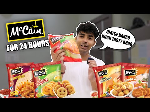 McCain for 24 HOURS Challenge⏲🍟| French Fries, Smiles, Potato Bites, Veggie Fingers, Nuggets & More