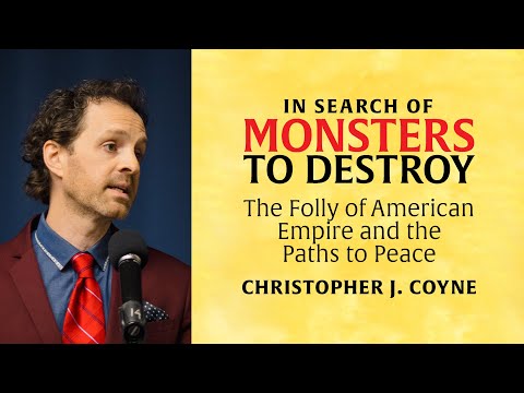 In Search of Monsters to Destroy | Christopher Coyne and Mary L. G. Theroux