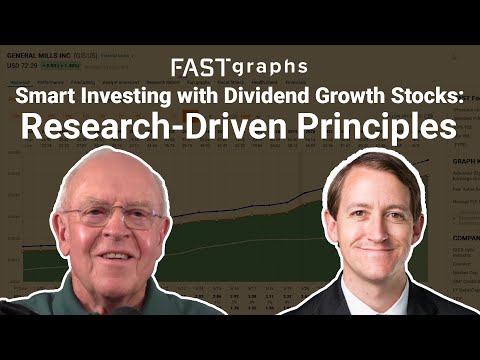 Smart Investing with Dividend Growth Stocks: Research-Driven Principles | FAST Graphs